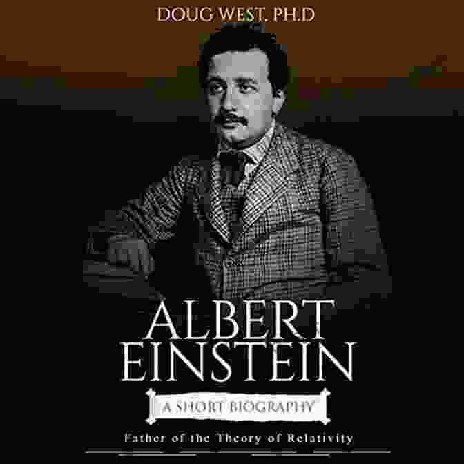 Albert Einstein, The Father Of Special Relativity, Contemplating The Mysteries Of The Universe Special Relativity 3: Particles Paradoxes Puzzles (Everyone S Guide 22)