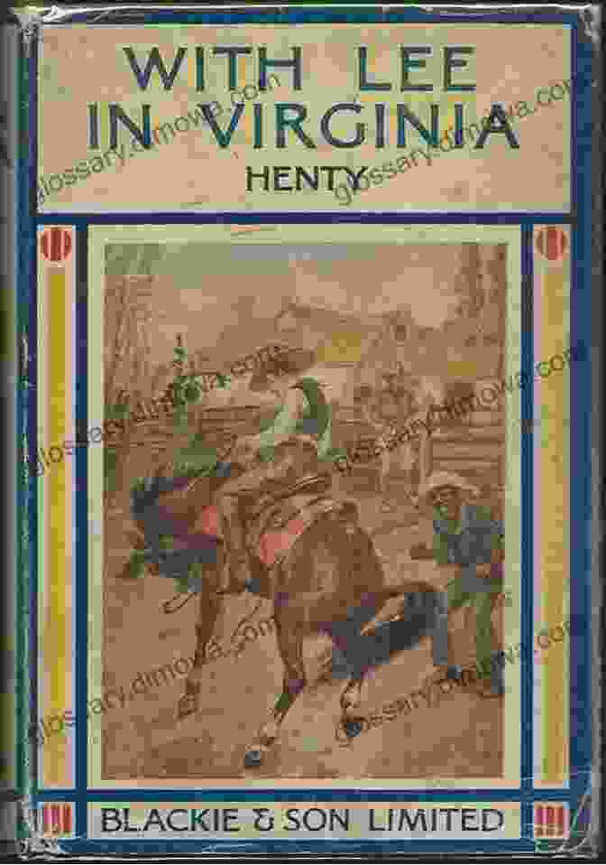 Cover Of The Book With Lee In Virginia By G.A. Henty With Lee In Virginia (Dover Children S Classics)