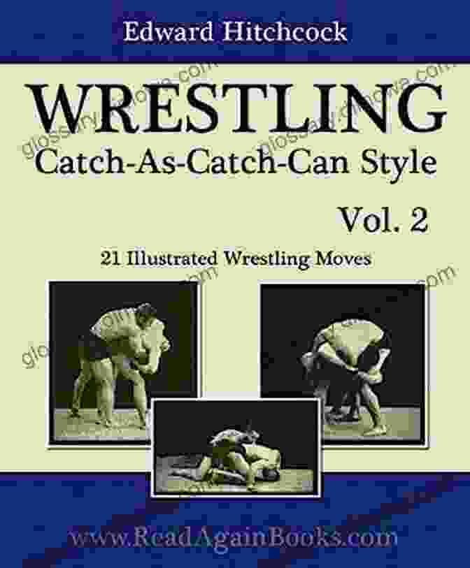 Cover Of Wrestling Catch As Catch Can Style Vol 21 Illustrated Wrestling Moves WRESTLING Catch As Catch Can Style Vol 2 21 Illustrated Wrestling Moves