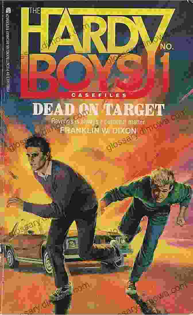 Dead On Target: The Hardy Boys Casefiles Dead On Target (The Hardy Boys Casefiles 1)