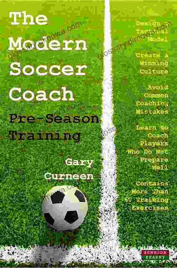 Modern Soccer Coach Preseason Training Book Cover The Modern Soccer Coach: Pre Season Training