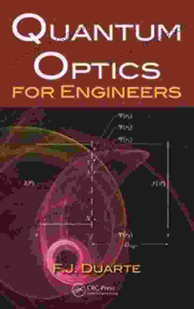 Quantum Optics For Engineers Cover Image Quantum Optics For Engineers F J Duarte