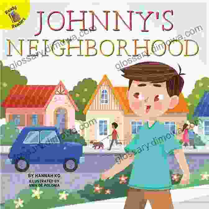 Vibrant Cover Of Johnny Neighborhood: All About Me Book, Featuring A Playful Boy With A Captivating Smile Johnny S Neighborhood (All About Me)