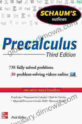 Schaum S Outline Of Precalculus 3rd Edition: 738 Solved Problems + 30 Videos (Schaum S Outlines)