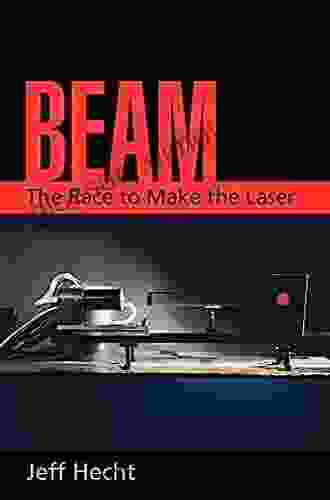 Beam: The Race To Make The Laser