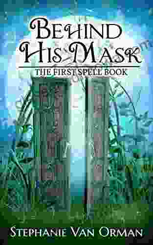 Behind His Mask (The Spell 1)