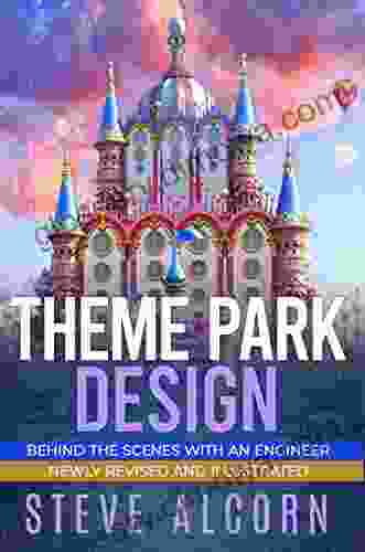 Theme Park Design: Behind The Scenes With An Engineer