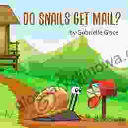 Do Snails Get Mail?: A Children S Rhyming (Rhyme Time 2)