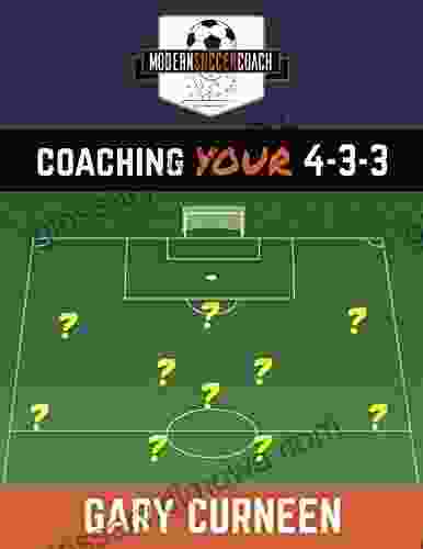 Coaching YOUR 4 3 3 Gary Curneen