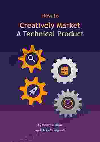 How to Creatively Market A Technical Product