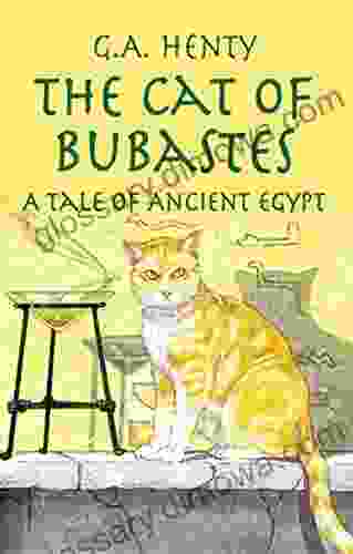 The Cat Of Bubastes: A Tale Of Ancient Egypt (Dover Children S Classics)