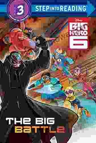 The Big Battle (Disney Big Hero 6) (Step Into Reading)