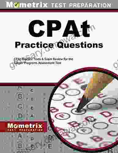 CPAt Practice Questions: CPAt Practice Tests Exam Review for the Career Programs Assessment Test