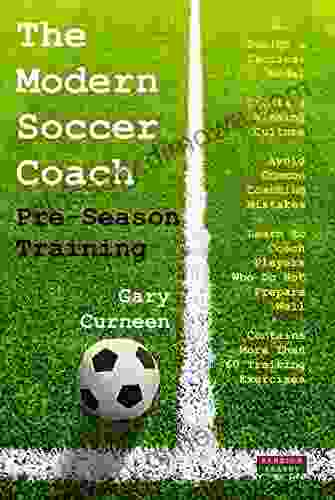 The Modern Soccer Coach: Pre Season Training