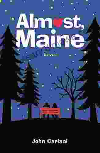 Almost Maine: A Novel John Cariani