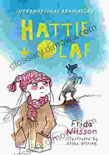 Hattie And Olaf Frida Nilsson