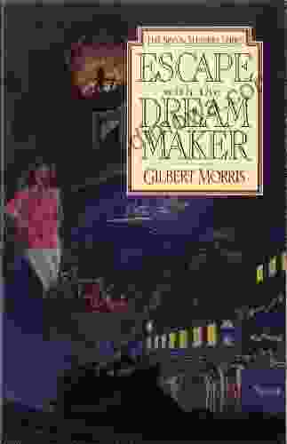 Escape With The Dream Maker (Seven Sleepers 9)