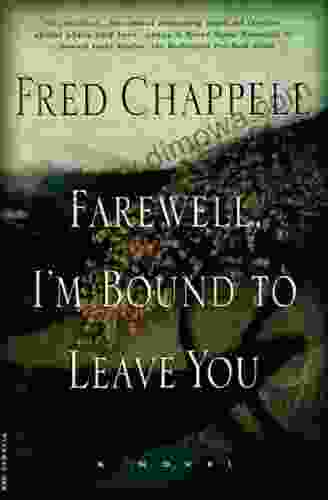 Farewell I M Bound To Leave You: Stories (The Kirkman Family Cycle 3)