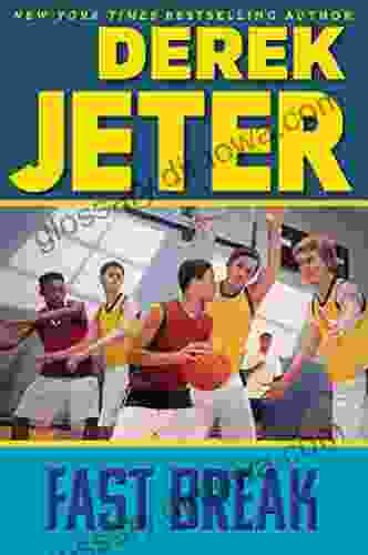 Fast Break (Jeter Publishing) Garry Antonio