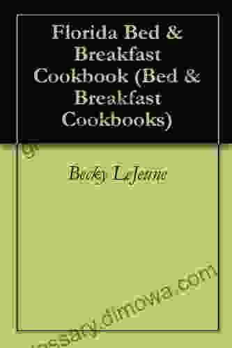 Florida Bed Breakfast Cookbook (Bed Breakfast Cookbooks)