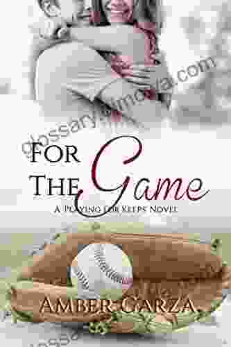 For The Game (Playing For Keeps 2)