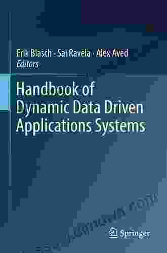 Handbook Of Dynamic Data Driven Applications Systems