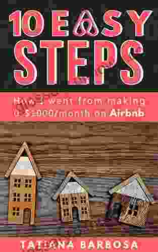 10 EASY STEPS: How I Went From Making 0 $1000 On Airbnb (AIRBNB HOSTING 1)