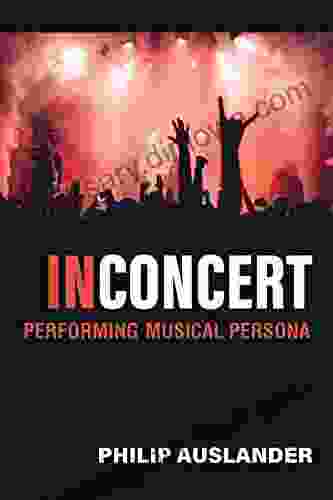 In Concert: Performing Musical Persona