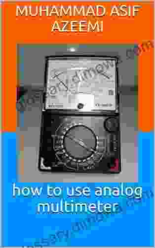 How To Use Analog Multimeter