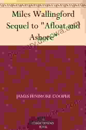 Miles Wallingford Sequel To Afloat And Ashore