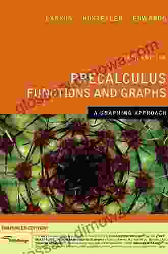 Precalculus: Functions And Graphs Enhanced Edition