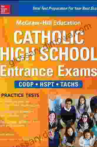 McGraw Hill Education Catholic High School Entrance Exams Fourth Edition