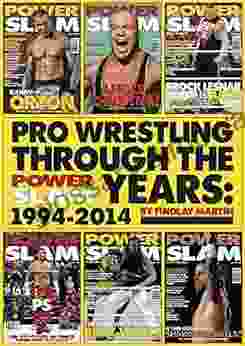 Pro Wrestling Through The Power Slam Years: 1994 2024