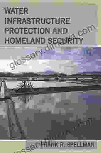 Water Infrastructure Protection And Homeland Security