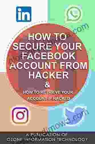 HOW TO SECURE YOUR FACEBOOK ACCOUNT FROM HACKERS AND HOW TO RETRIEVE YOUR ACCOUNT IF HACKED