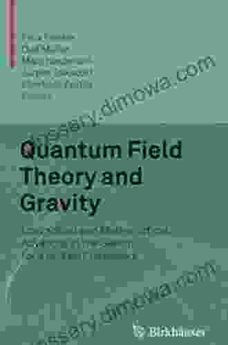 Quantum Field Theory And Gravity: Conceptual And Mathematical Advances In The Search For A Unified Framework