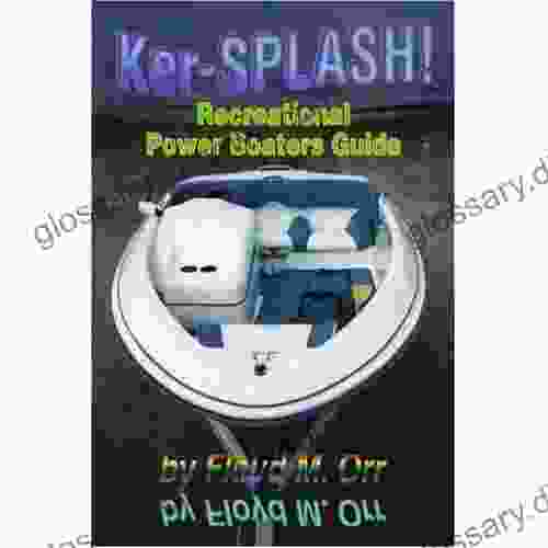 Ker Splash : Recreational Power Boaters Guide (Nonfiction In A Fictional Style 2)