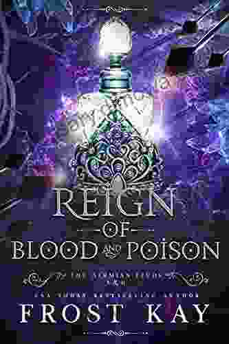 Reign Of Blood And Poison (The Aermian Feuds)