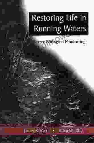 Restoring Life In Running Waters: Better Biological Monitoring