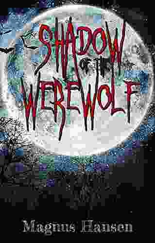 Shadow Of The Werewolf Magnus Hansen