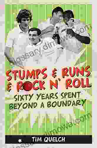 Stumps Runs Rock n Roll: Sixty Years Beyond a Boundary