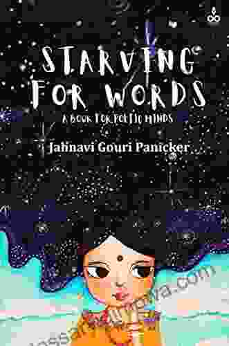 Starving For Words: A For Poetic Minds