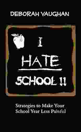 I Hate School: Strategies To Make Your School Year Less Painful