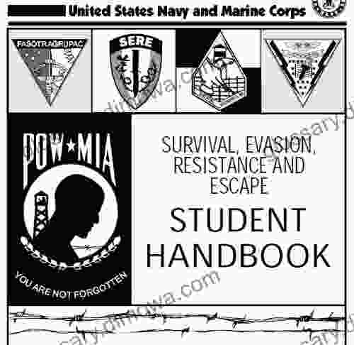 SURVIVAL EVASION RESISTANCE AND ESCAPE HANDBOOK SERE And Special Forces Dive Operations Combined