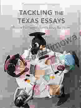 Tackling The Texas Essays: Efficient Preparation For The Texas Bar Exam