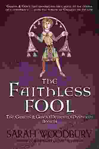 The Faithless Fool (The Gareth Gwen Medieval Mysteries 14)