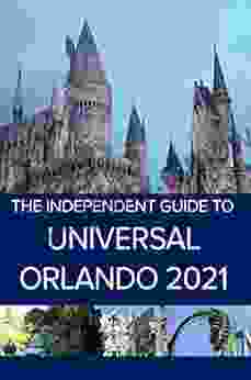 The Independent Guide to Universal Orlando 2024 (The Independent Guide to Theme Park Series)