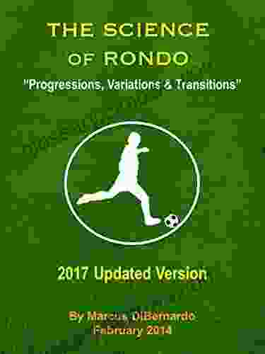 The Science of Rondo: Progressions Variations Transitions