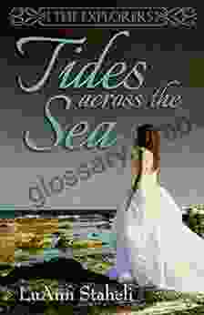 Tides Across the Sea (The Explorers 1)