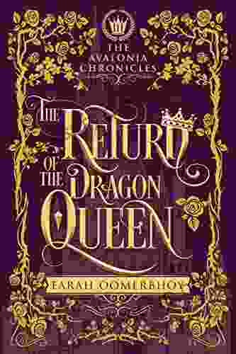 The Return Of The Dragon Queen (The Avalonia Chronicles 3)